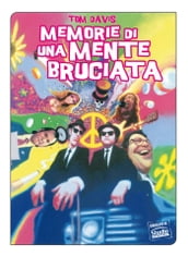 Memorie di una Mente Bruciata