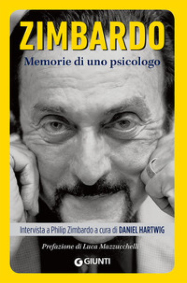 Memorie di uno psicologo - Philip Zimbardo