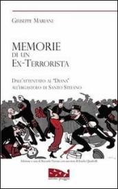 Memorie di un ex terrorista. Dall