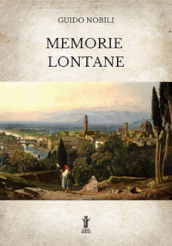 Memorie lontane. Ediz. integrale