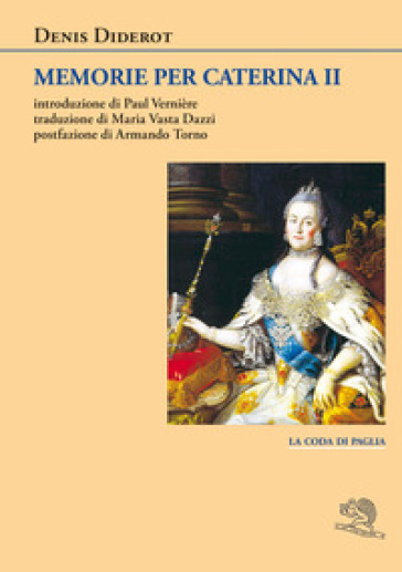 Memorie per Caterina II - Denis Diderot