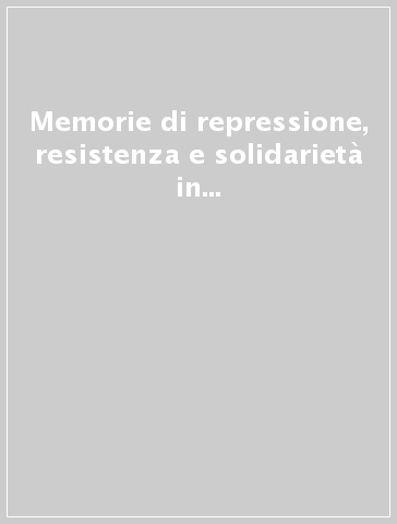 Memorie di repressione, resistenza e solidarietà in Brasile e America Latina