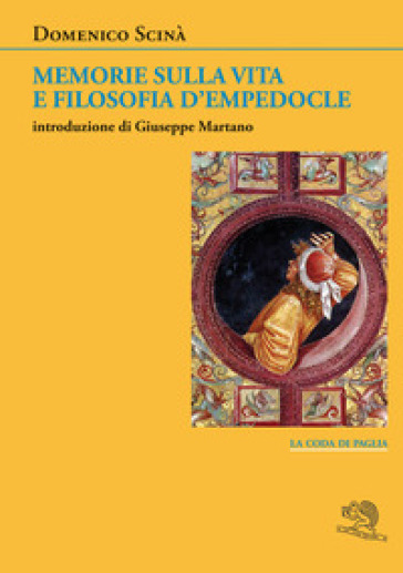 Memorie sulla vita e filosofia d'Empedocle - Domenico Scinà