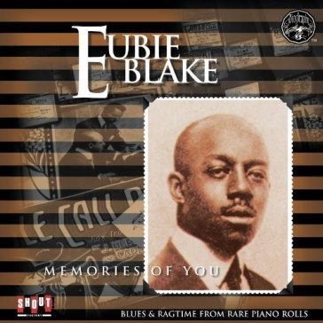 Memories of you - Eubie Blake