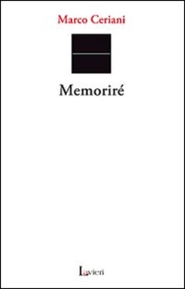 Memoriré - Marco Ceriani