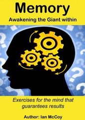 Memory: Awakening the Giant Within