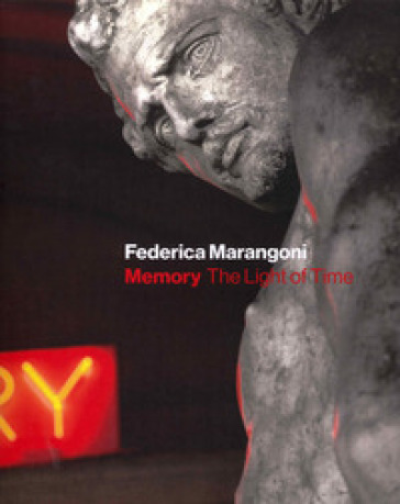 Memory. The light of time - Federica Marangoni