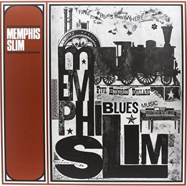 Memphis slim (five hundred dollars) - Memphis Slim