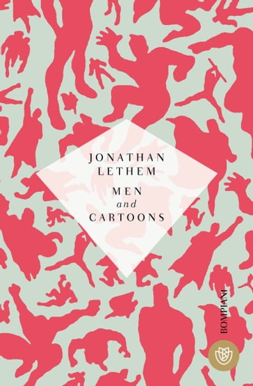 Men and cartoons - Jonathan Lethem