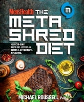 Men s Health The MetaShred Diet