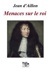 Menaces sur le roi