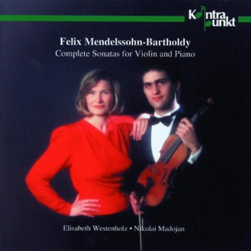 Mendelssohn bartholdy complete violin so - Westenholz Madojan