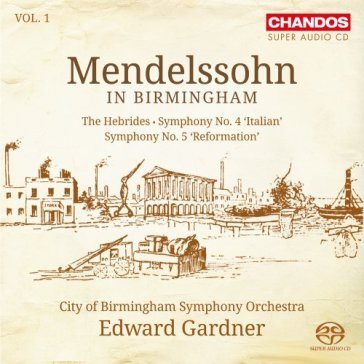 Mendelssohn in birminghan, vol.1 (sacd) - City Of Birminghan S