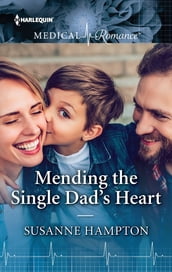 Mending the Single Dad s Heart