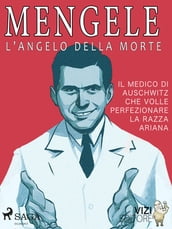 Mengele  L angelo della morte