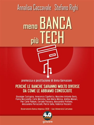 Meno banca più tech - Annalisa Caccavale - Stefano Righi