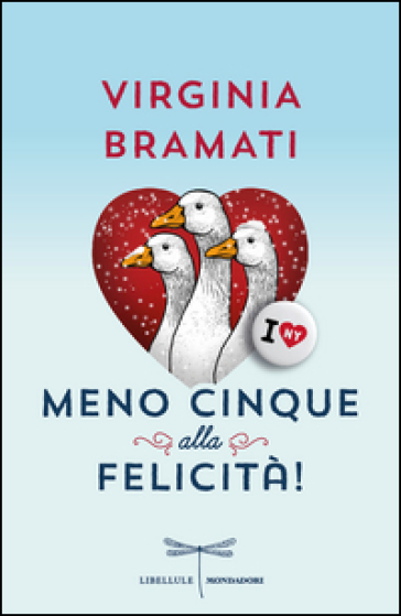 Meno cinque alla felicità! - Virginia Bramati