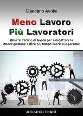 Meno lavoro, più lavoratori