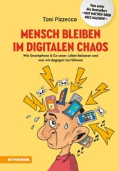 Mensch bleiben im digitalen Chaos