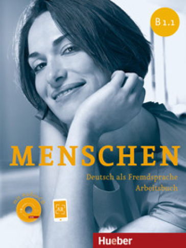 Menschen B1/1. Arbeitsbuch. Per le Scuole superiori. Con CD Audio. Con espansione online. Vol. 2 - Anna Breitsameter - Angela Pude - Sabine Glas Peters