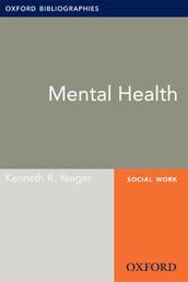 Mental Health: Oxford Bibliographies Online Research Guide