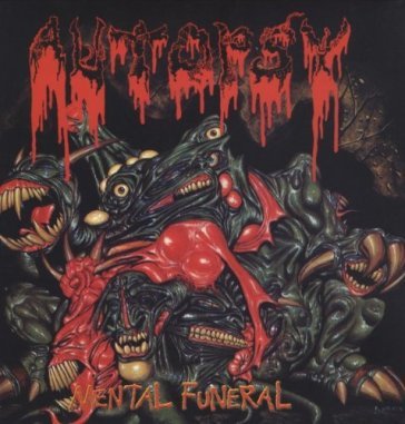 Mental funeral - Autopsy