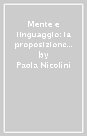 Mente e linguaggio: la proposizione costitutiva di mondo