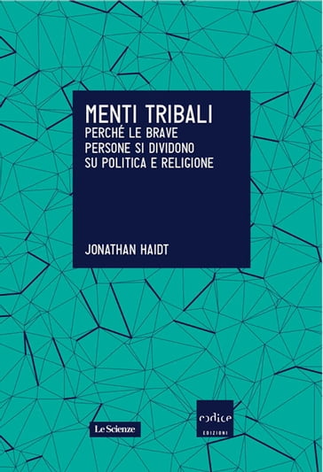 Menti tribali - Jonathan Haidt