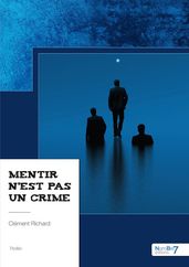 Mentir n est pas un crime