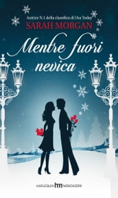 Mentre fuori nevica