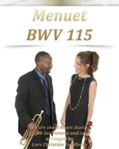 Menuet BWV 115 Pure sheet music duet for Bb instrument and cello arranged by Lars Christian Lundholm