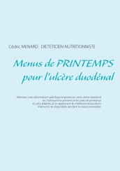 Menus de printemps pour l ulcère duodénal