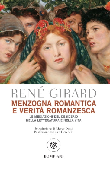 Menzogna romantica e verità romanzesca - Luca Doninelli - René Girard