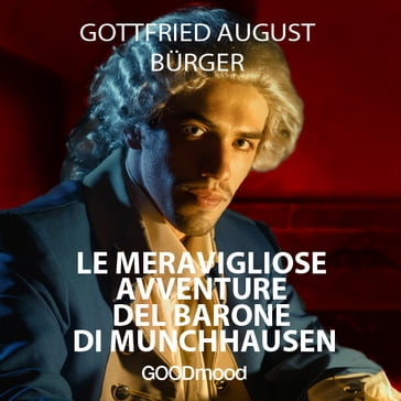 Le Meravigliose Avventure del Barone di Munchhausen - Gottfried August Burger