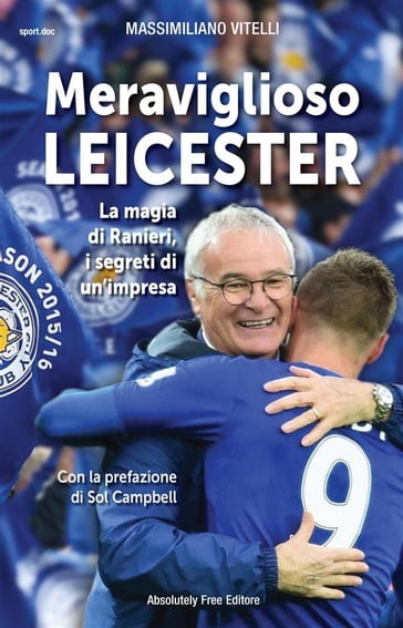 Meraviglioso Leicester - Massimiliano Vitelli