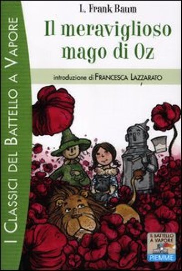 Meraviglioso mago di Oz (Il) - Lyman Frank Baum