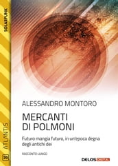 Mercanti di polmoni