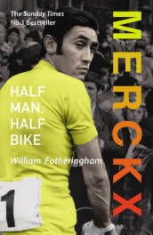 Merckx: Half Man, Half Bike