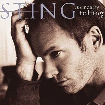 Mercury falling - Sting