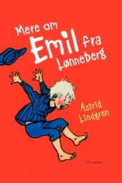 Mere om Emil fra Lønneberg