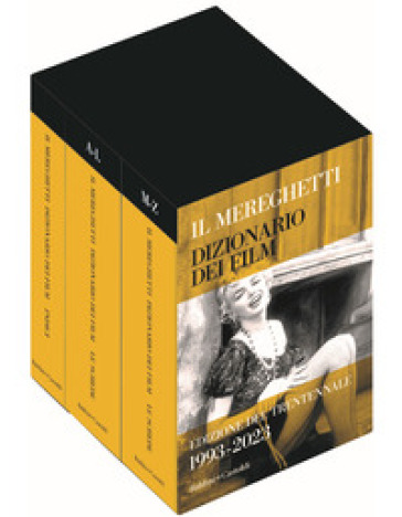 Il Mereghetti. Dizionario dei film. Edizione del trentennale. 1993-2023 - Paolo Mereghetti