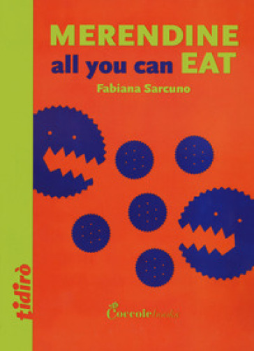 Merendine all you can eat - Fabiana Sarcuno
