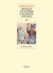 Meridiana (2019). 95: Borbonismo