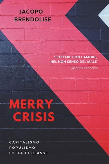 Merry Crisis - Jacopo Brendolise