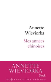 Mes années chinoises