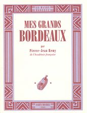 Mes grands bordeaux