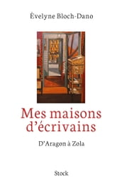 Mes maisons d écrivains