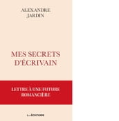 Mes secrets d écrivain