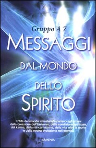 Messaggi dal mondo dello spirito