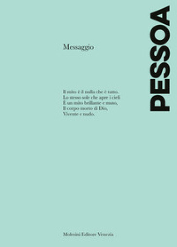 Messaggio. Testo portoghese a fronte - Fernando Pessoa